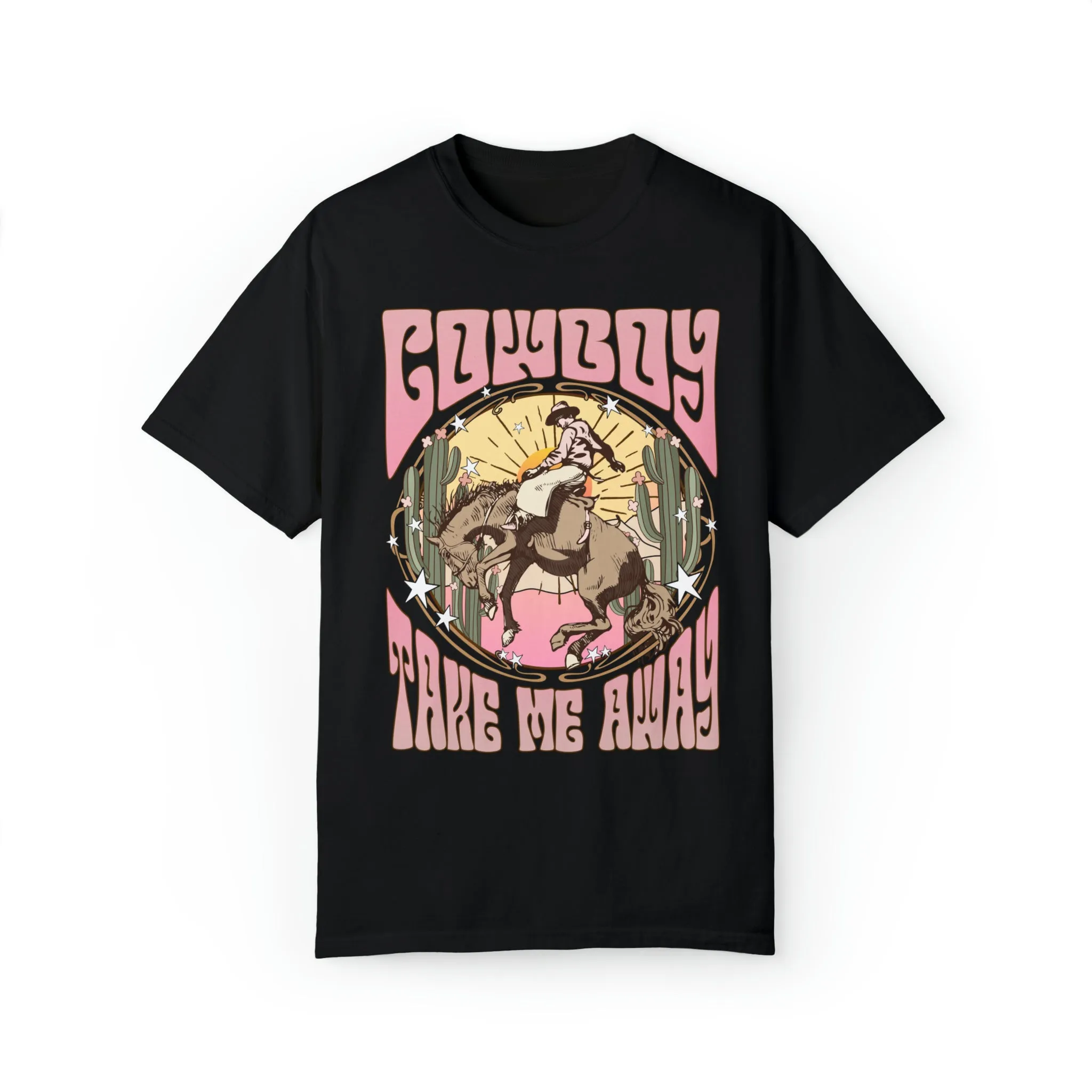 Cowboy Take Me Away Western Comfort Colors Graphic T-Shirt