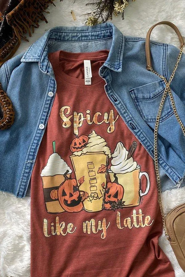 L And B Tees Rust Halloween Spicy Like My Latte