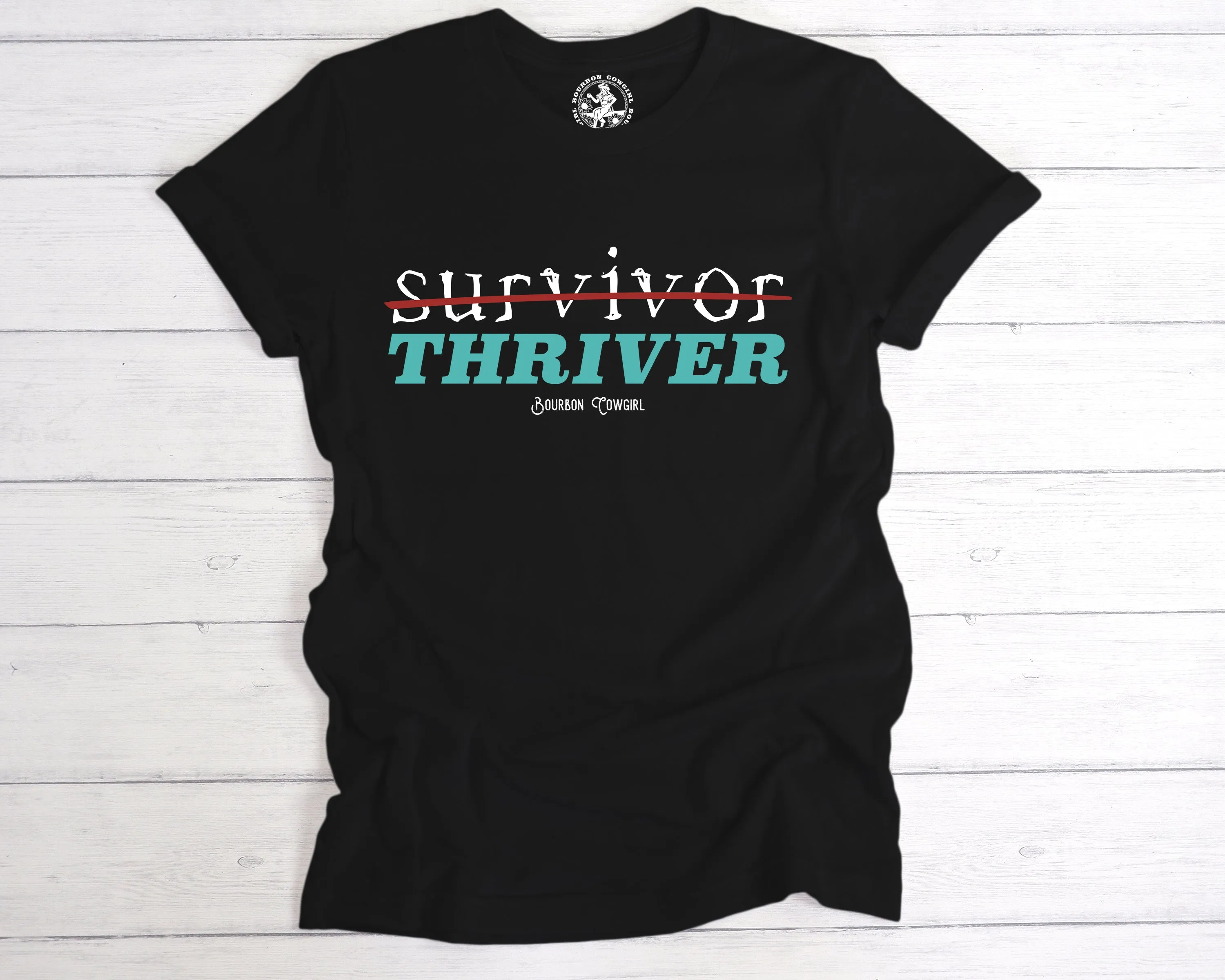Survivor Thriver Black Graphic Tee Shirt - Bourbon Cowgirl
